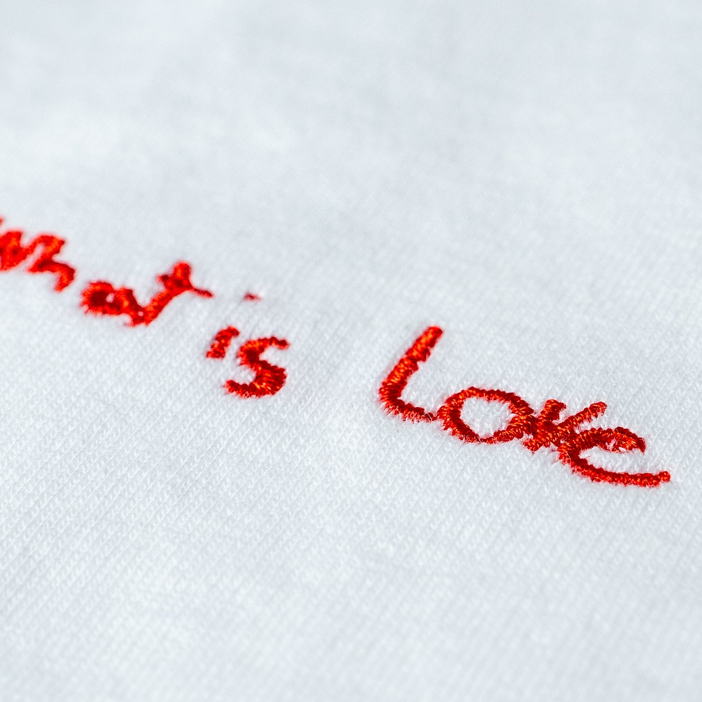 What is Love T-Shirt